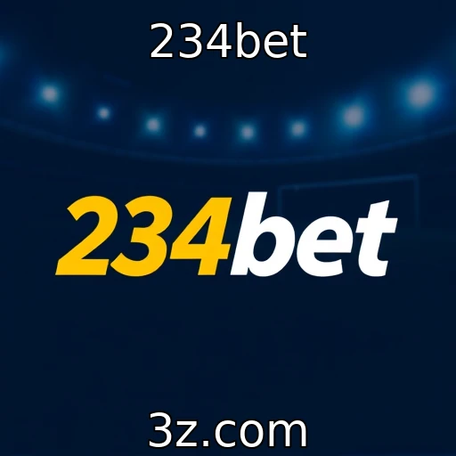 234bet A emoção das apostas esportivas: como maximizar seus ganhos com análises eficazes